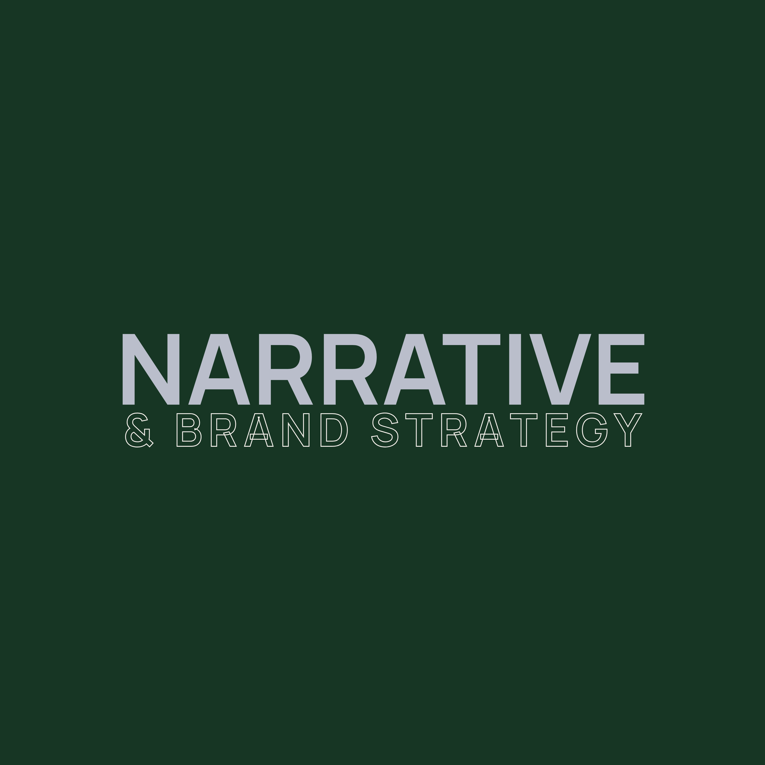 NARRATIVE & BRAND STRATEGY