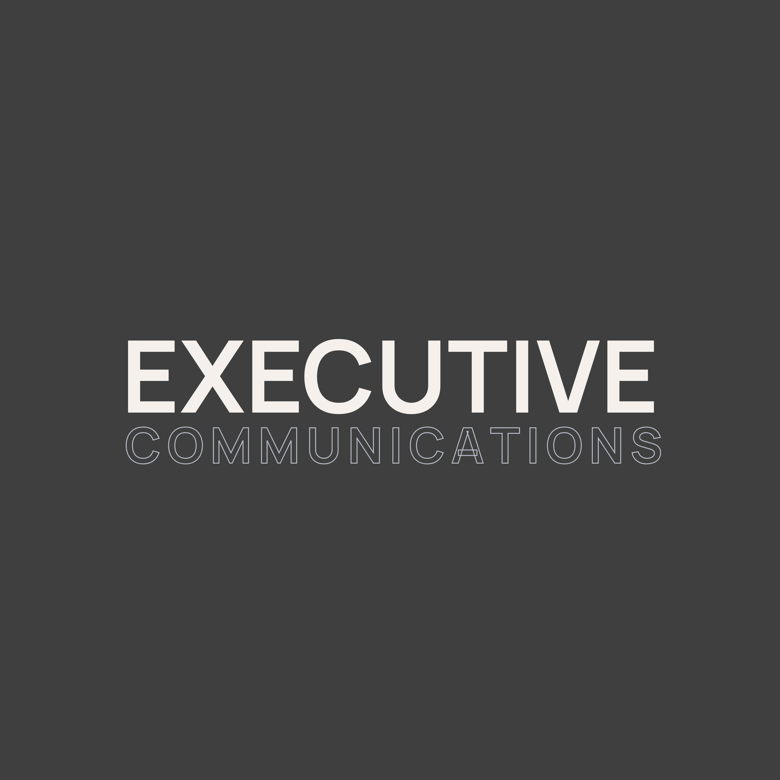 EXECUTIVE COMMUNICATIONS