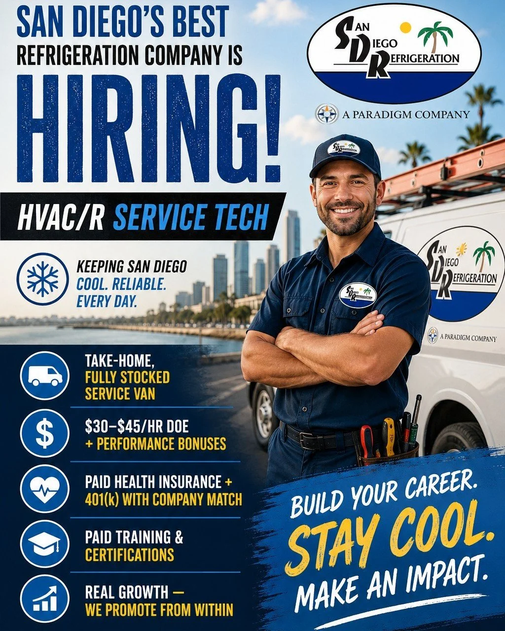 San Diego's best refrigeration company is hiring.
&bull;	Take-home, fully stocked service van
&bull;	$30&ndash;$45/hr DOE + performance bonuses
&bull;	Paid health insurance + 401(k) with company match
&bull;	Paid training &amp; certifications
&bull;	