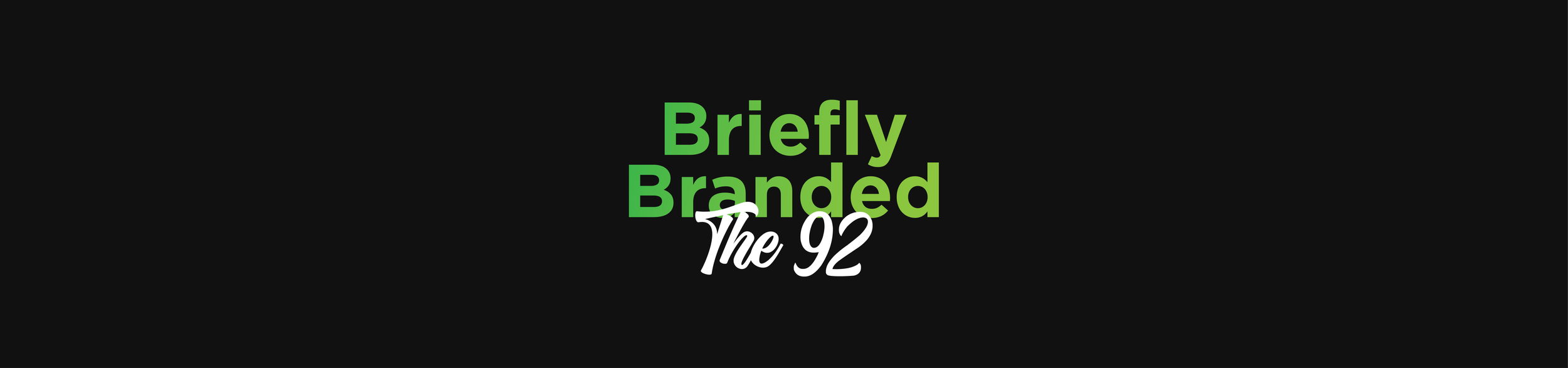 BrieflyBranded-The92_Project Banner.png