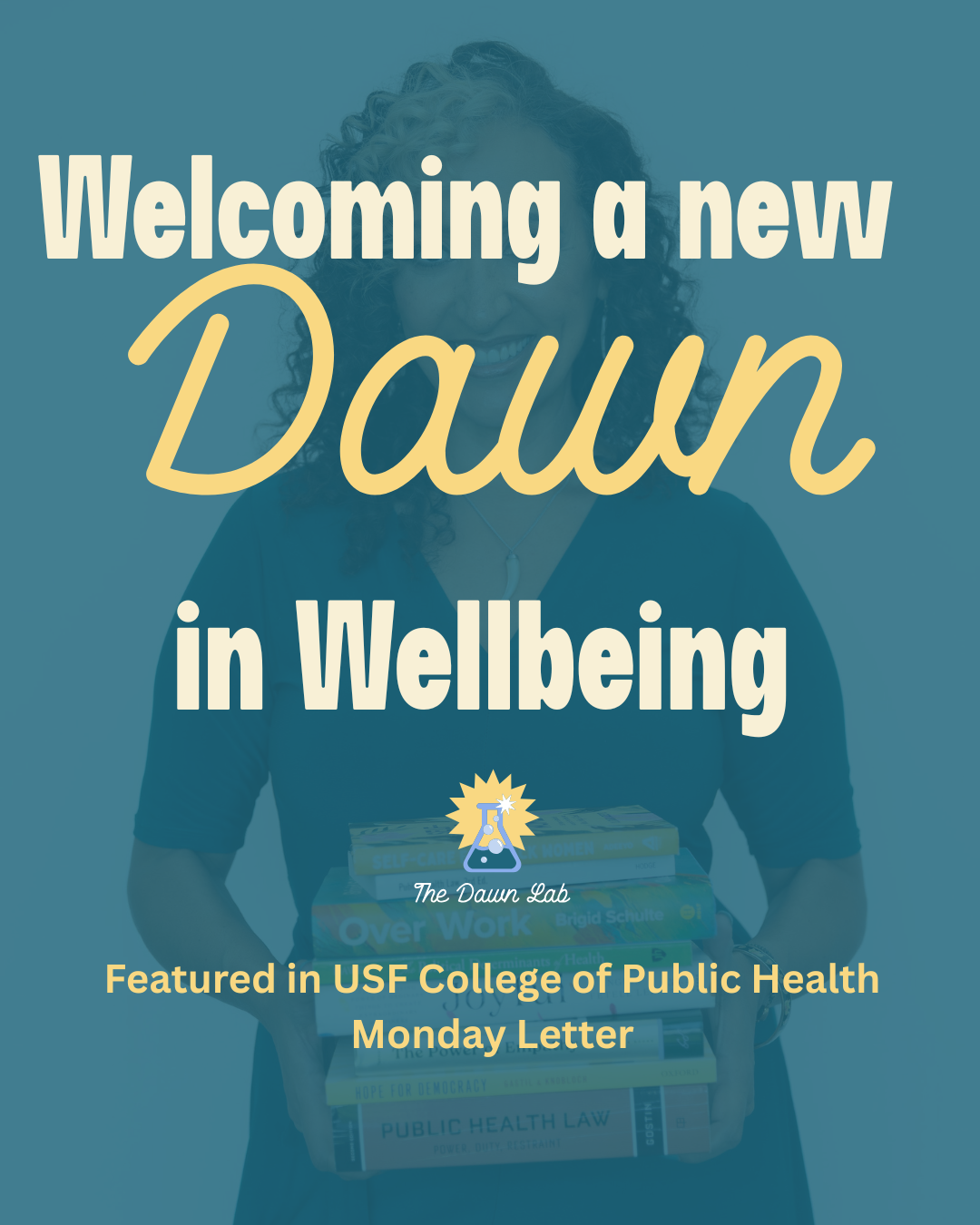 Dawn Hunter featured by University of South Florida College of Public Health – Organizational Wellbeing Expert