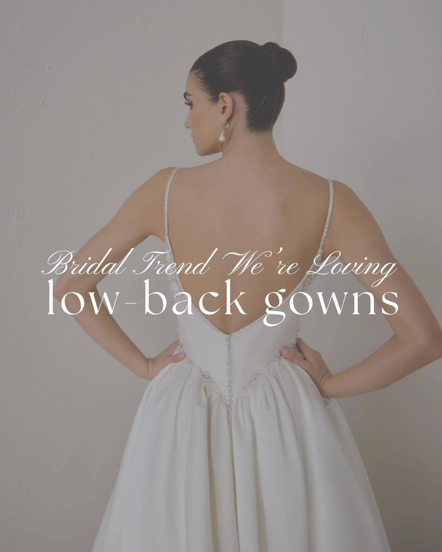 A bridal trend we are officially obsessed with: low back gowns ✨️⁠
⁠
A simple, elegant way to make a statement from every angle. Whether you&rsquo;re dreaming of a clean, minimalist silhouette or a gown with delicate details trailing down the spine, 