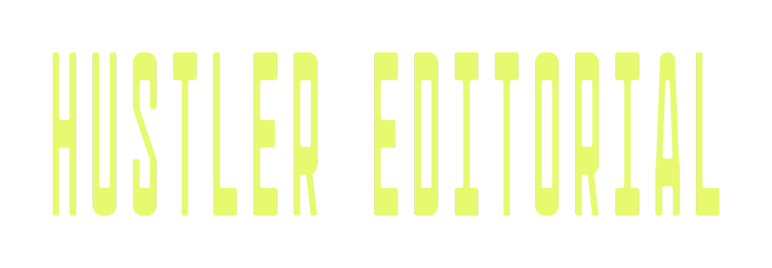 Text that reads "Hirstier Entertainment" in lime green, vertically stretched letters on a black background.