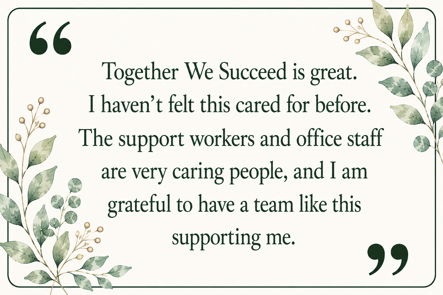A quote about teamwork and support, surrounded by green leafy designs with small beige berries, on a light background.