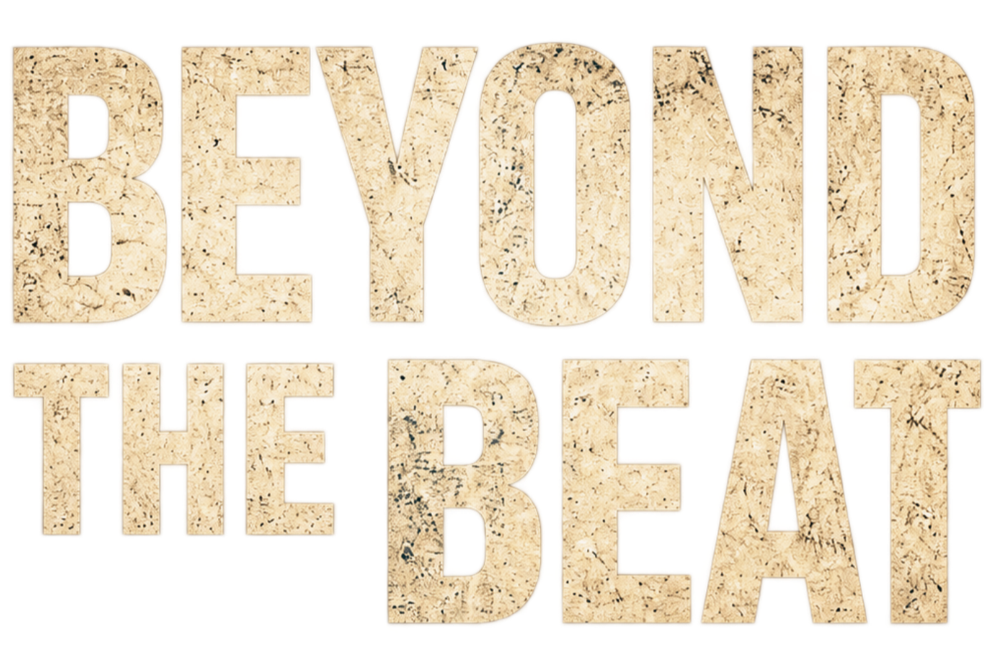 Beyond The Beat
