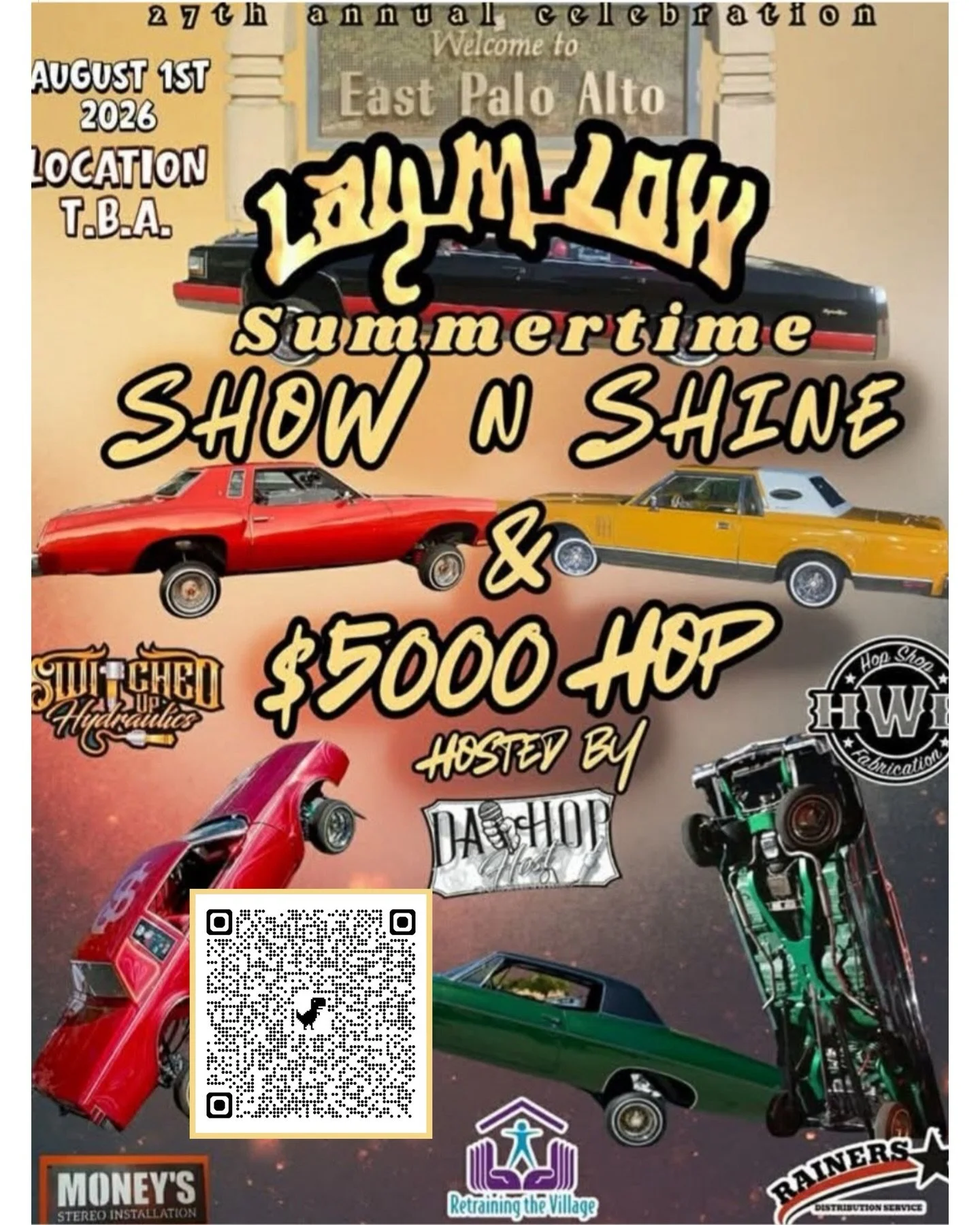 Lay M Low Summertime Show N Shine &amp; Hop is back for the 27th annual celebration in East Palo Alto ☀️

August 1st, 2026
Show &amp; Shine and $5000 Hop
Hop hosted by China Man @da_hop_host_page 

Lowriders, good vibes, and a full day of action. Hop