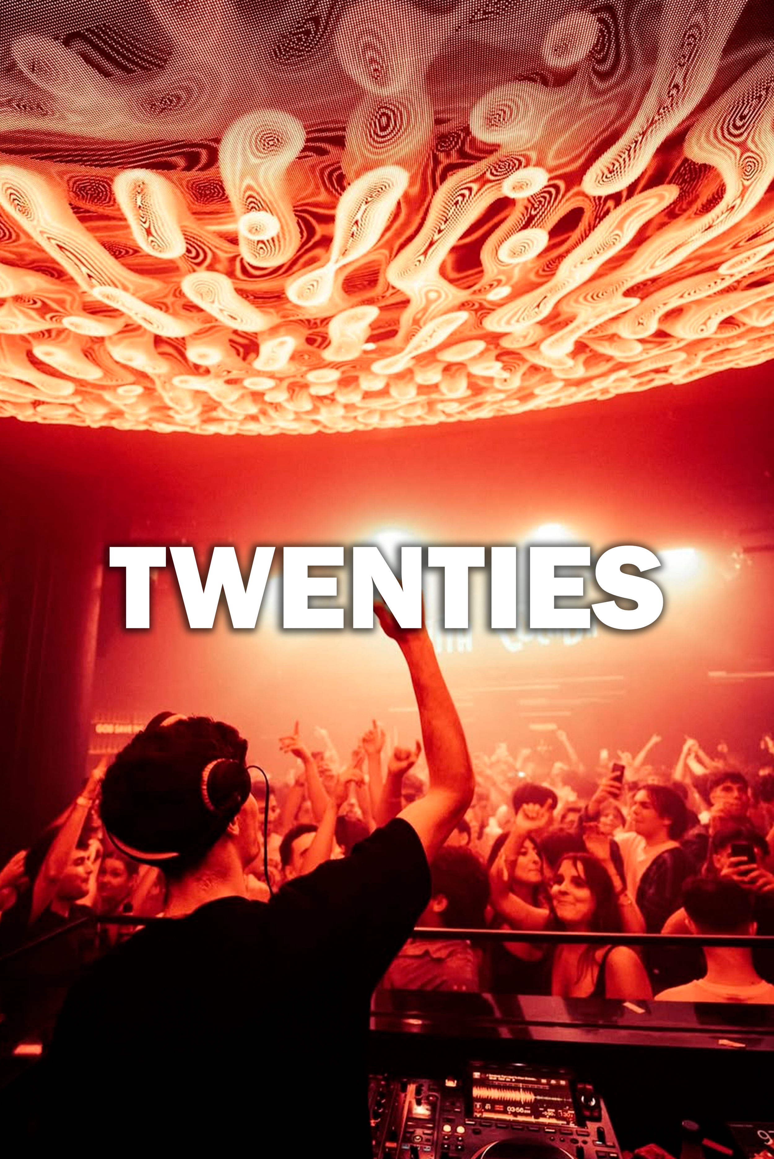 A crowded nightclub scene with a DJ at the turntables, a vibrant red ceiling with swirling patterns, and a lively audience dancing and enjoying the music. The word "TWENTIES" is overlaid in bold white letters.