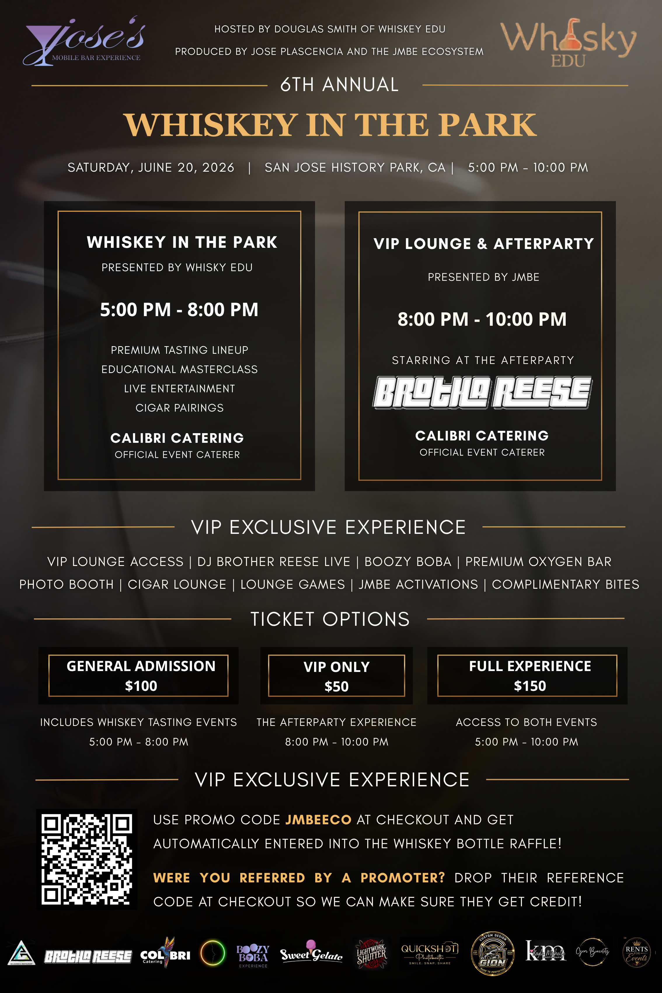 Event poster for the 6th annual Whiskey in the Park, hosted by Whiskey EDU, featuring whiskey tastings from 5:00 PM to 8:00 PM, VIP lounge and afterparty from 8:00 PM to 10:00 PM with Brodie Reese, at San Jose History Park on June 20, 2026. Ticket op