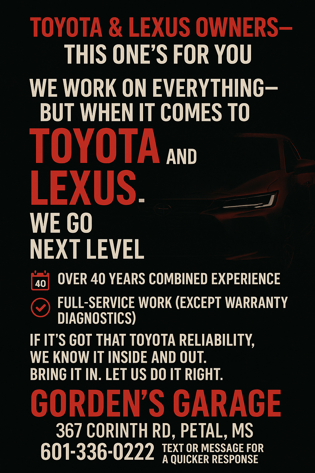 Advertisement for Gorden's Garage, specializing in Toyota and Lexus services. Highlights over 40 years of combined experience and offers full-service work excluding warranty diagnostics. Located at 367 Corinth Road, Petal, MS, with contact number 601