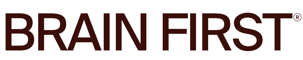 BRAIN FIRST