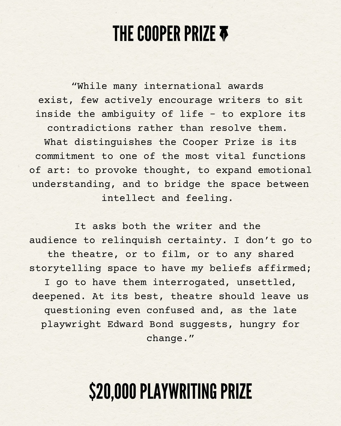 The Cooper Prize is open internationally, to published or unpublished playwrights.

Applications close June 19th. Link in bio.