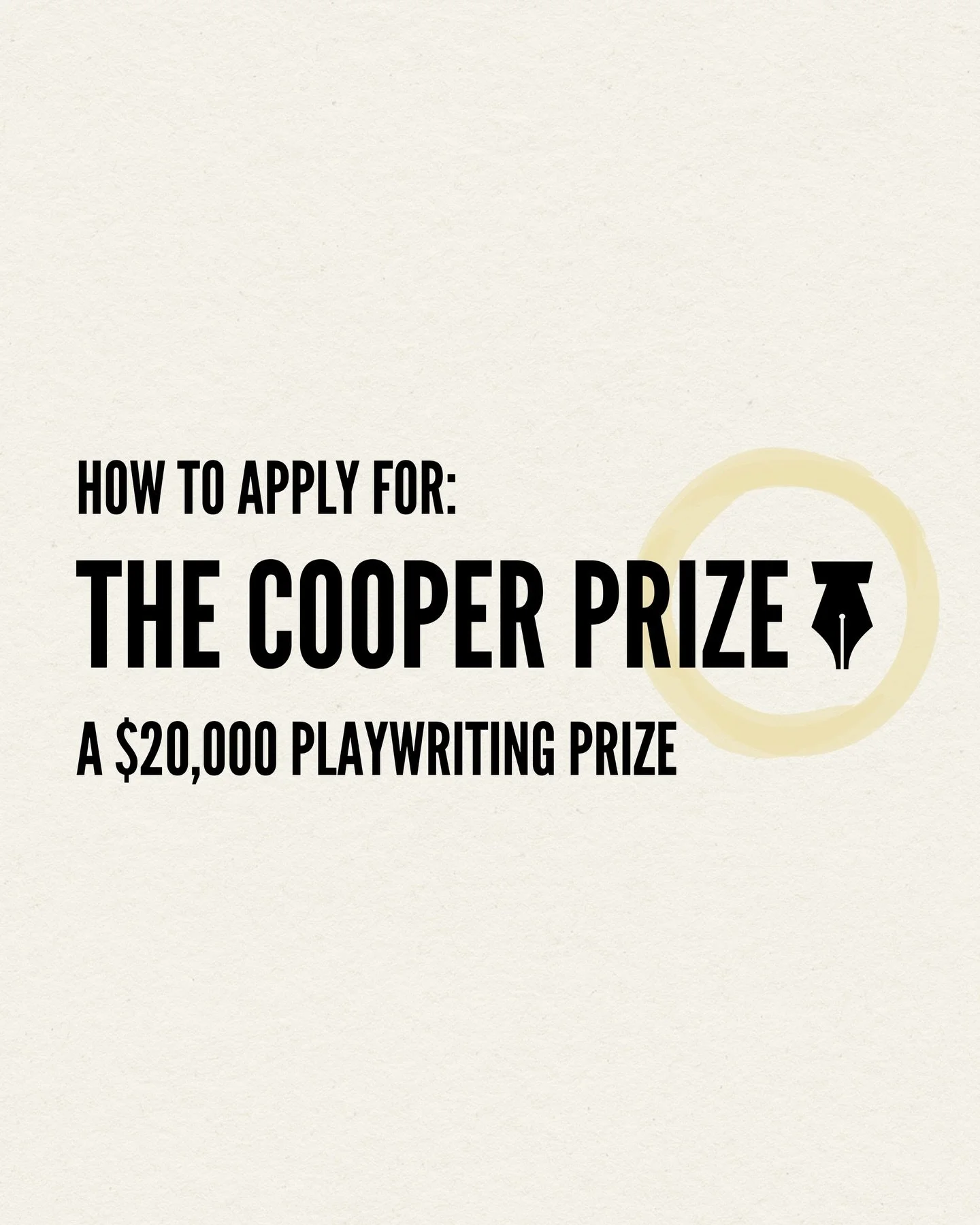Amidst this culture of conformity, The Cooper Prize offers something rare: freedom. A space for playwrights to write boldly and explore difficult or controversial ideas with full creative integrity.

For more information visit the link in our bio. 


