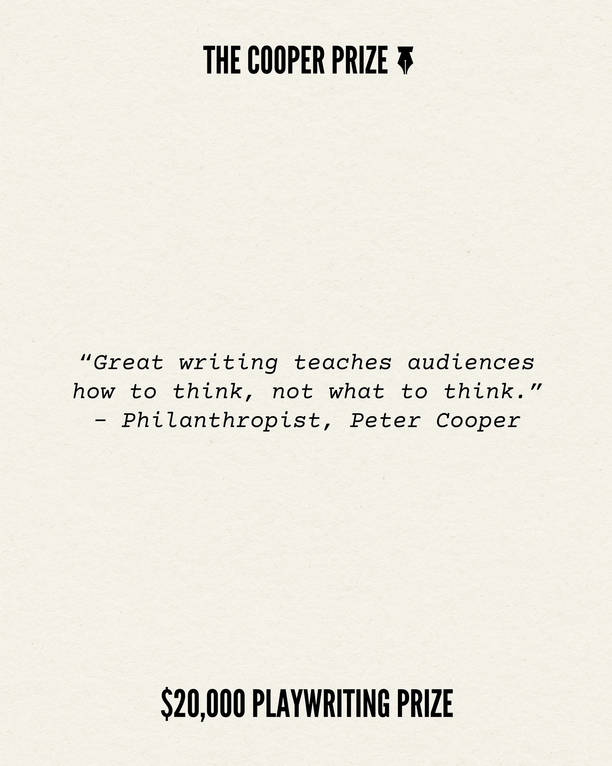 The Cooper Prize is open internationally, to published or unpublished playwrights.

Applications close June 19th. Link in bio.