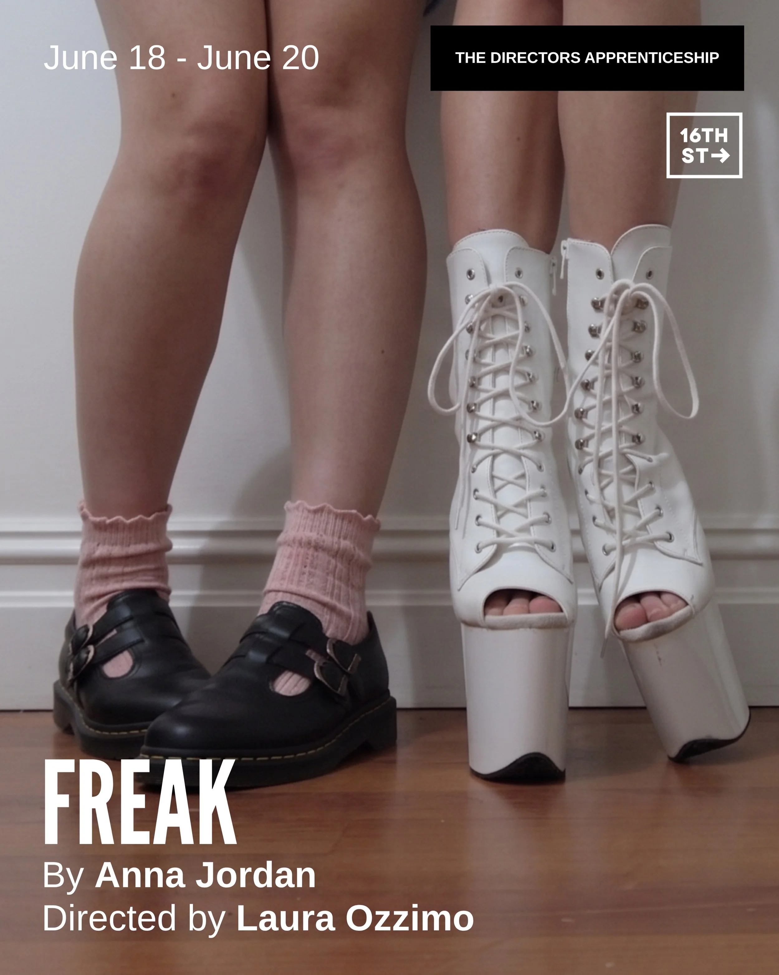 Introducing Laura Ozzimos Directors Apprenticeship capstone production, Freak Written by Anna Jordan, Directed by Laura Ozzimo.

The 16th Street Directors Apprenticeship&nbsp;culminates in a showcase presenting each student&rsquo;s original work - a 