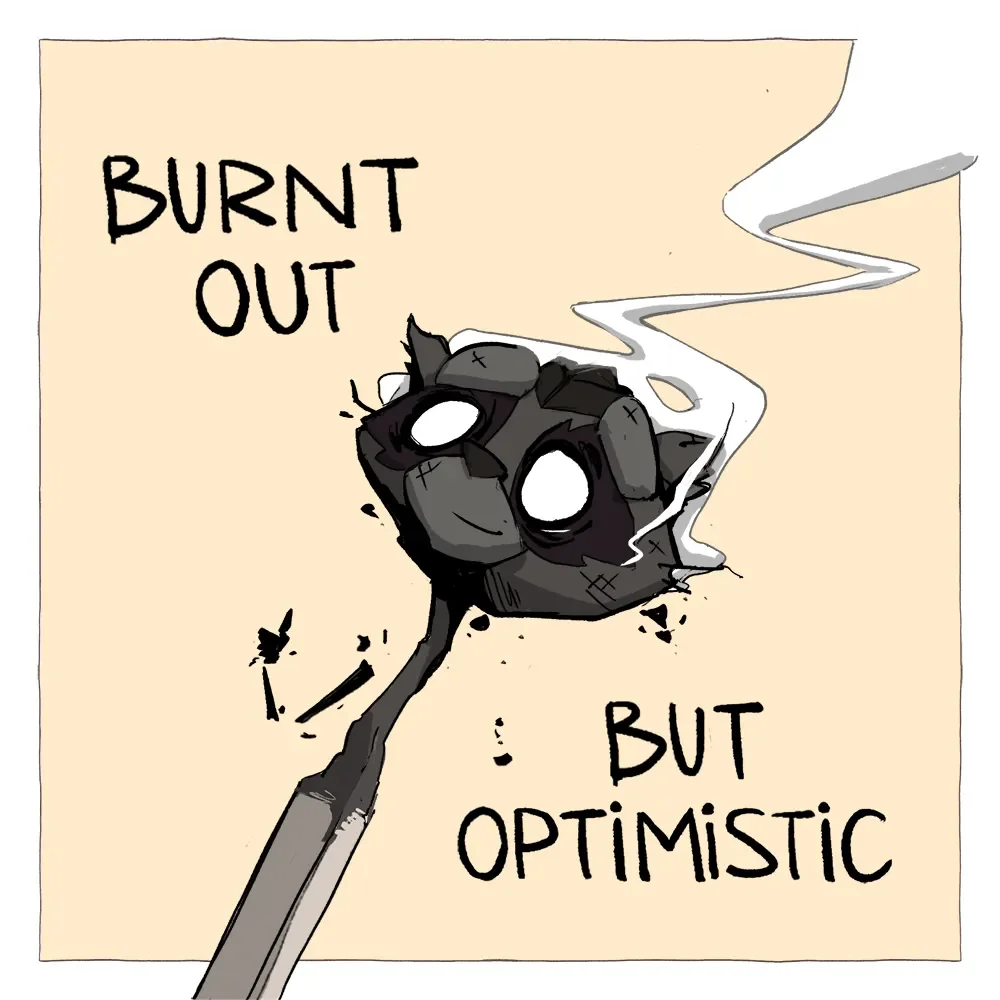 Comic about getting burned out.