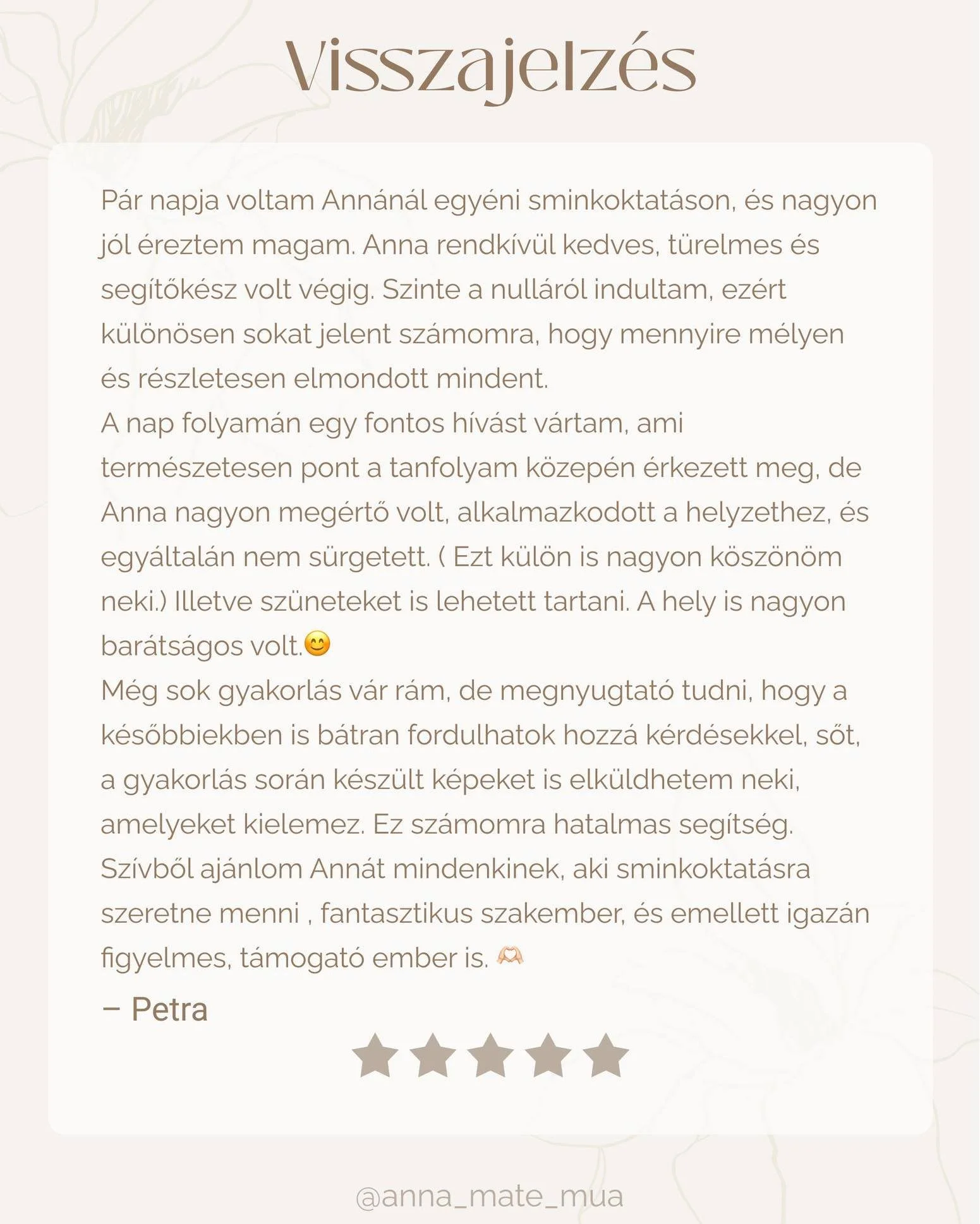 Tin&eacute;zsertől nyugd&iacute;jasig, minden koroszt&aacute;lyb&oacute;l tan&iacute;tottam m&aacute;r nőket sminkelni. Ezek az oktat&aacute;sok teljesen szem&eacute;lyre szabottak, figyelembe v&eacute;ve az egy&eacute;ni preferenci&aacute;kat, st&ia