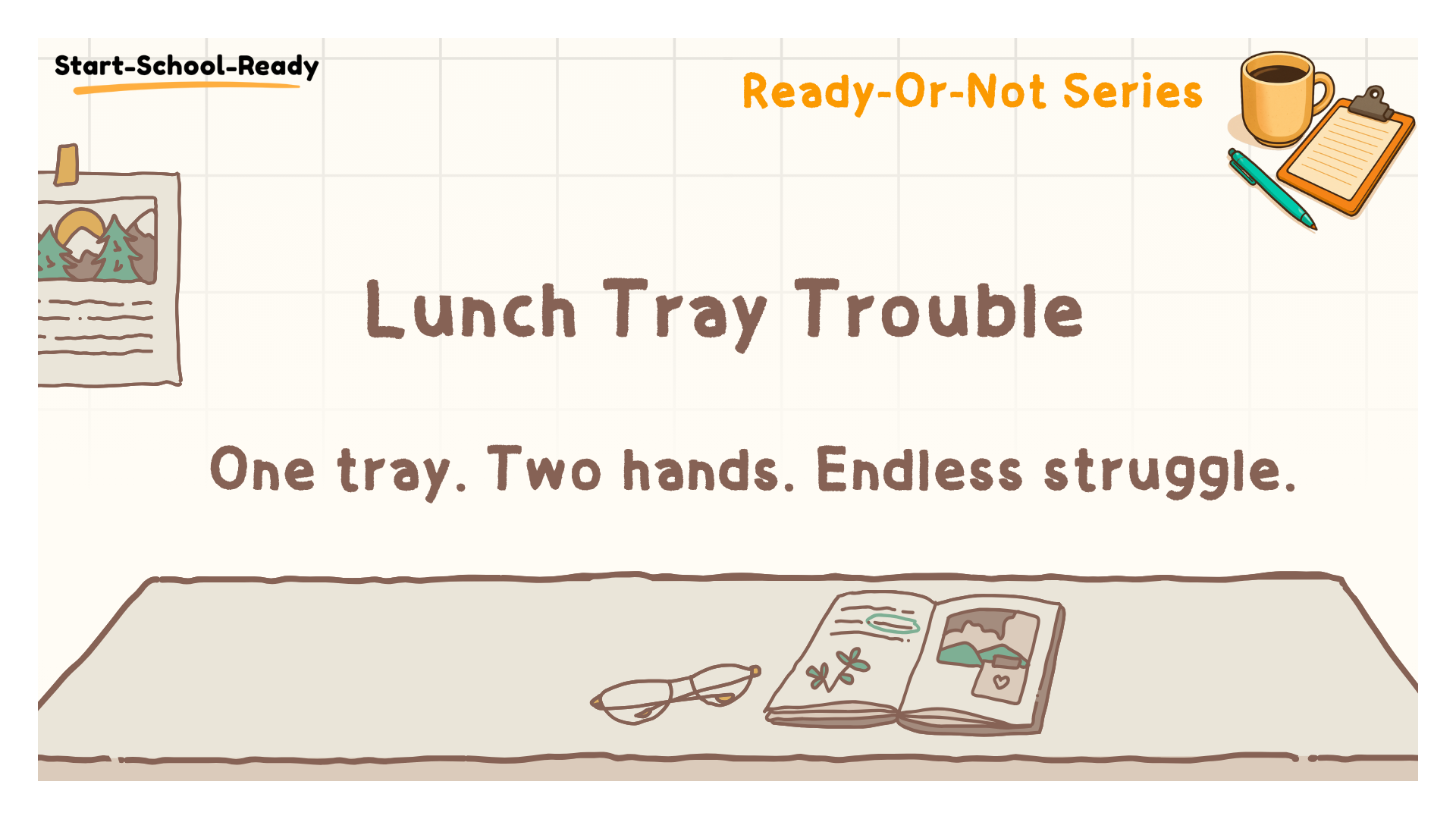 Lunch Tray Troubles (presentation style)