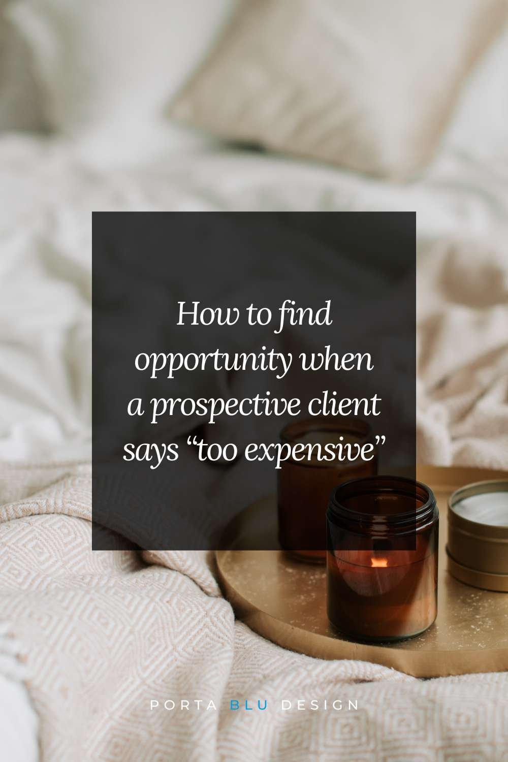 How to find opportunity when a prospective client says “too expensive”