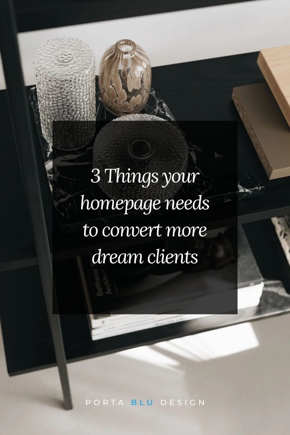 3 Things your homepage needs to convert more dream clients