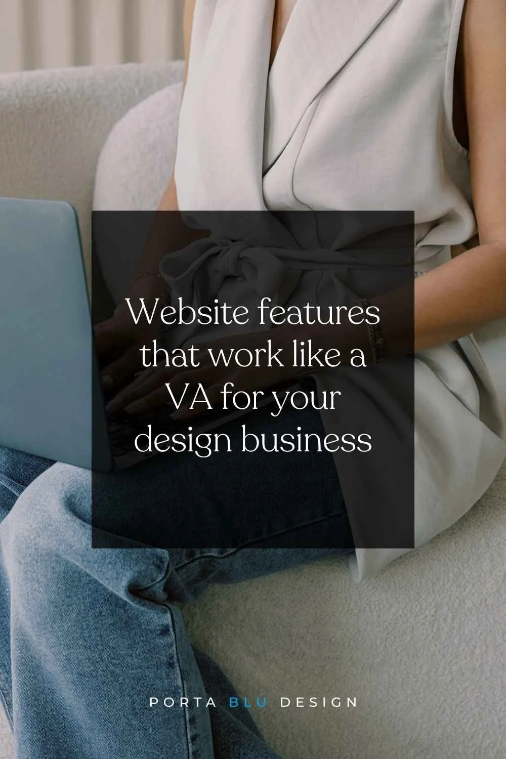 5 Website features that work like a VA for your design business