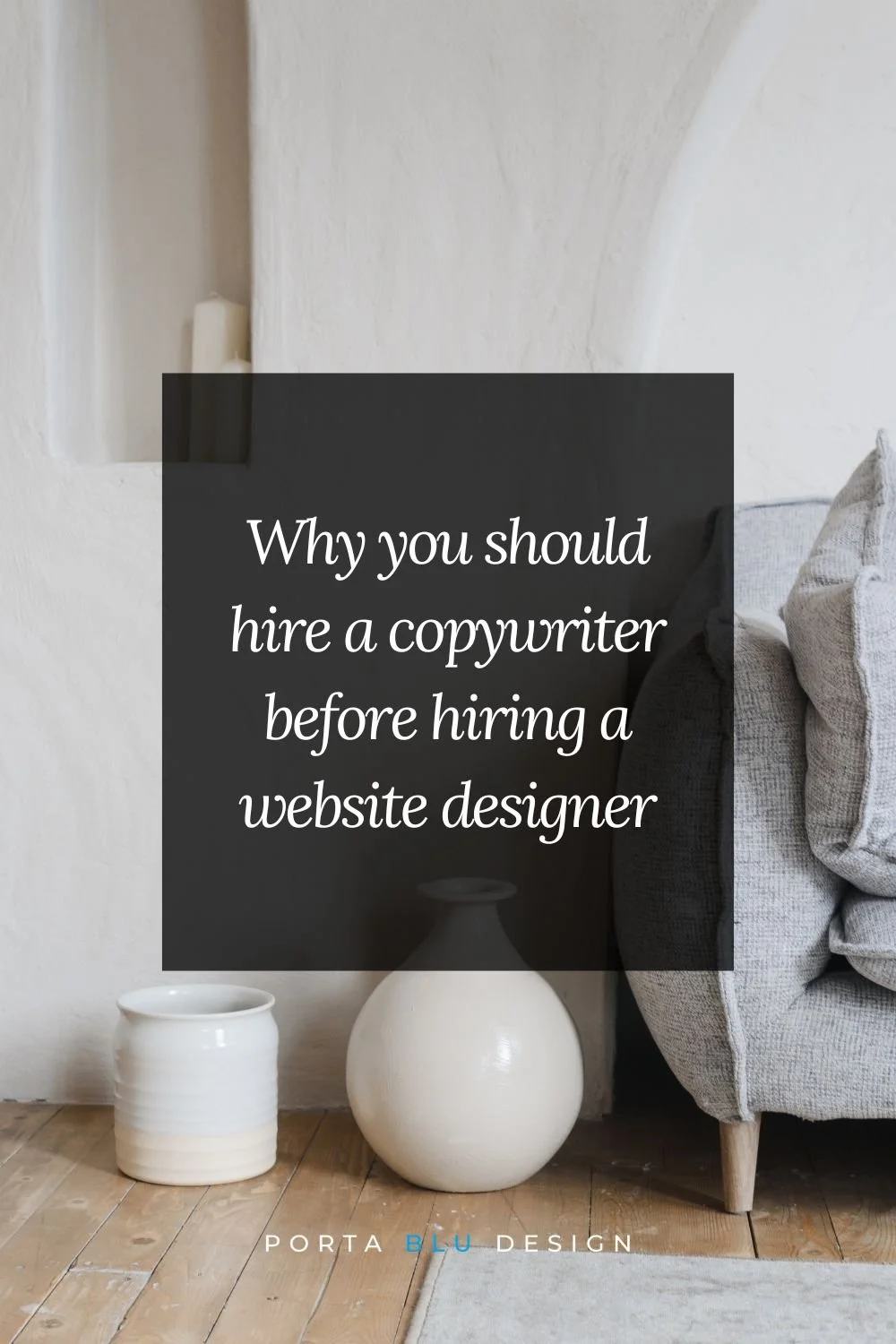 Why you should hire a copywriter before a website designer