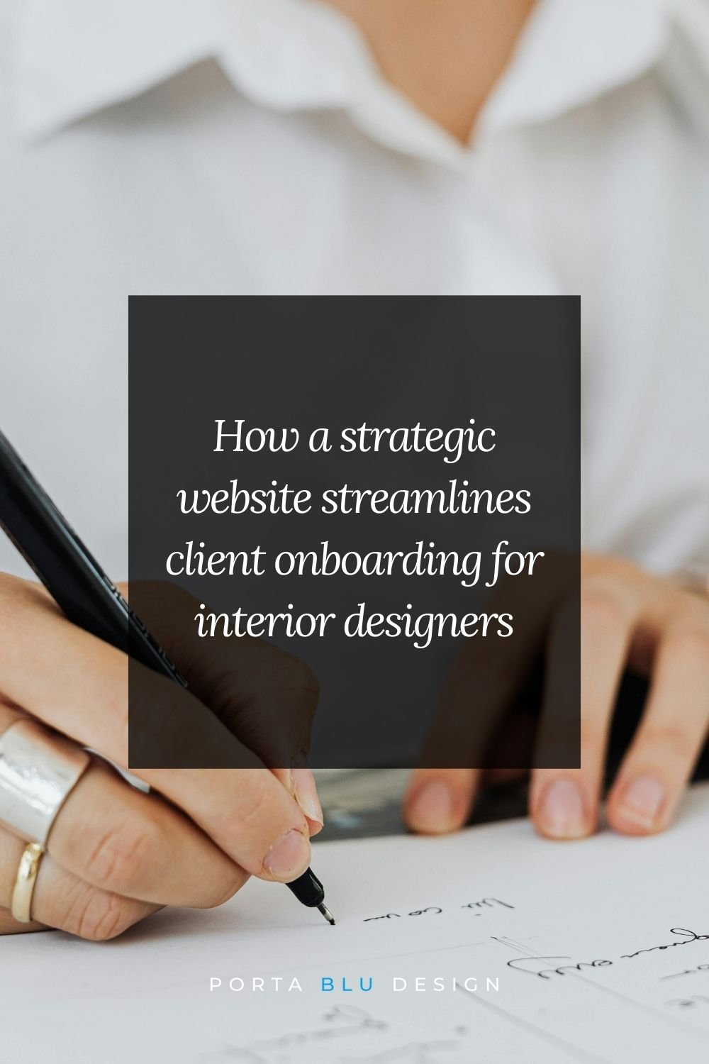 How a strategic website streamlines client onboarding for interior designers