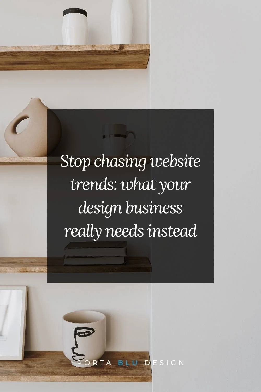Stop chasing trends: What your interior design website really needs instead