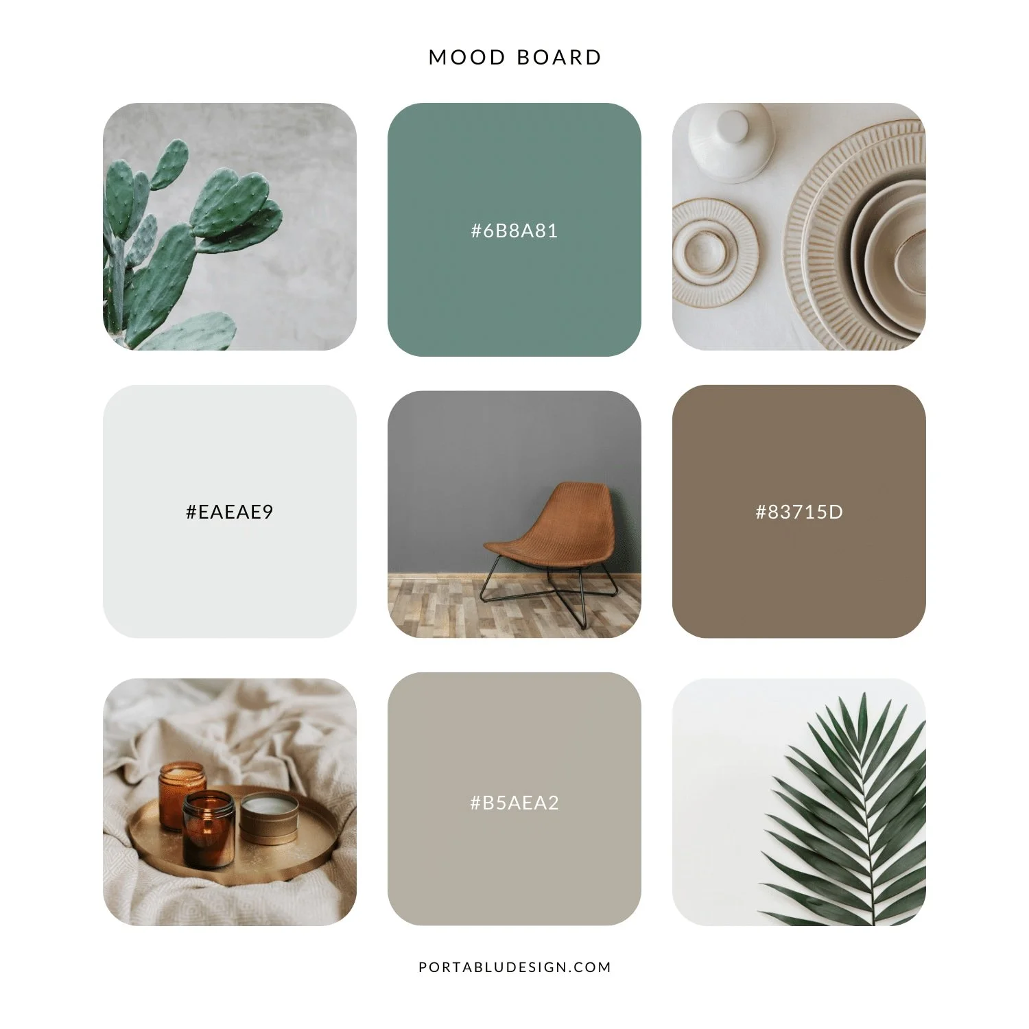 A mood board with five images and six color swatches. Top row includes a cactus, a teal color swatch, and stacked beige ceramic dishes. Bottom row includes a light gray swatch, a brown chair against a gray wall, a candle display, a beige swatch, and a palm leaf.
