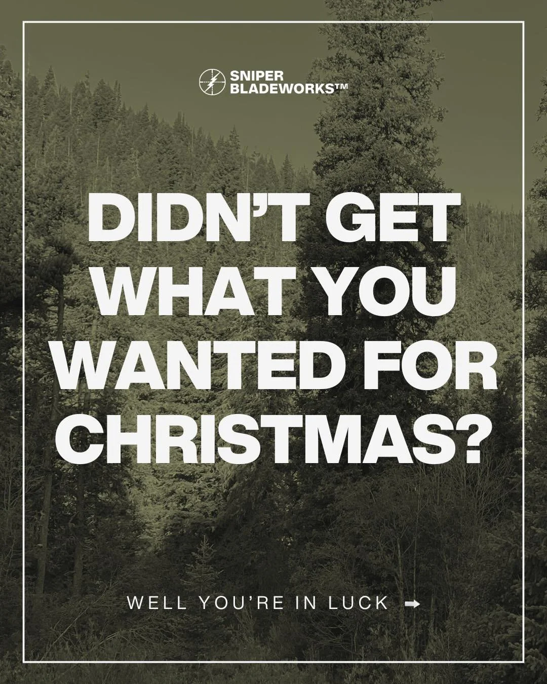 Some people are just bad at giving gifts, but you don't have to deal with that. Go return the fail, and buy something sick at sniperbladeworks.com.

#sniperbladeworks #sbw #christmasshopping #holidayfail #tacticalgear #outdoors #premiumtactical #hunt