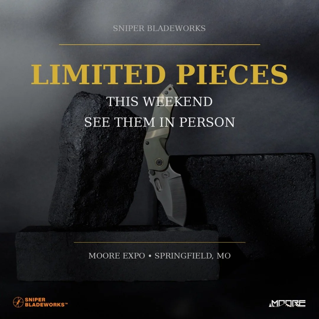 This weekend.

Sniper Bladeworks at Moore Expo 2026.

Overlanding. Camping. Powersports. Gear built for the real world.

And blades you won&rsquo;t fully understand until they&rsquo;re in your hand.

Limited pieces available on-site.

📍 Springfield,