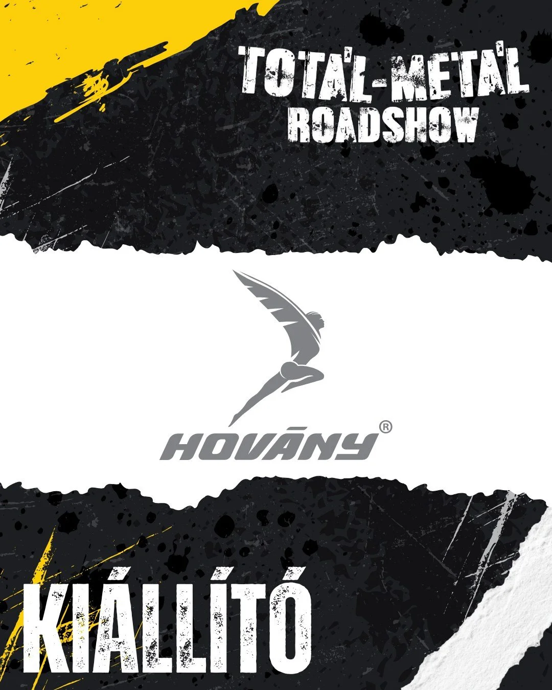 Hov&aacute;ny Csoport 🏎️

A 6. Roadshow alkalm&aacute;val egy eg&eacute;szen &uacute;j ipar&aacute;g is csatlakozik a Tot&aacute;l-Met&aacute;l csapat&aacute;hoz. Bemutatjuk a @hovany.csoport -ot, Magyarorsz&aacute;g tal&aacute;n legismertebb &eacut