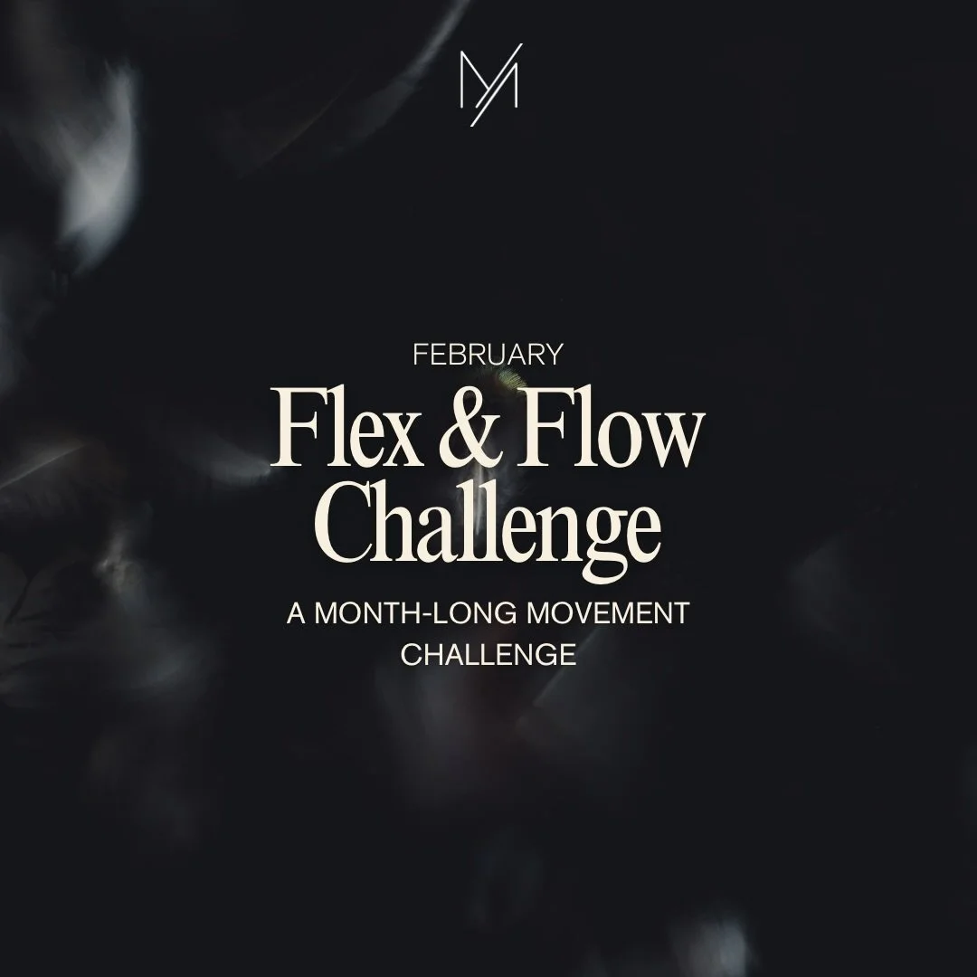 February Flex &amp; Flow 🤍

Because motivation fades, but habits last.

February Flex &amp; Flow is a month-long movement challenge designed to keep you consistent &mdash; without pressure, rules, or perfection.

Show up to class.
Complete rows or c