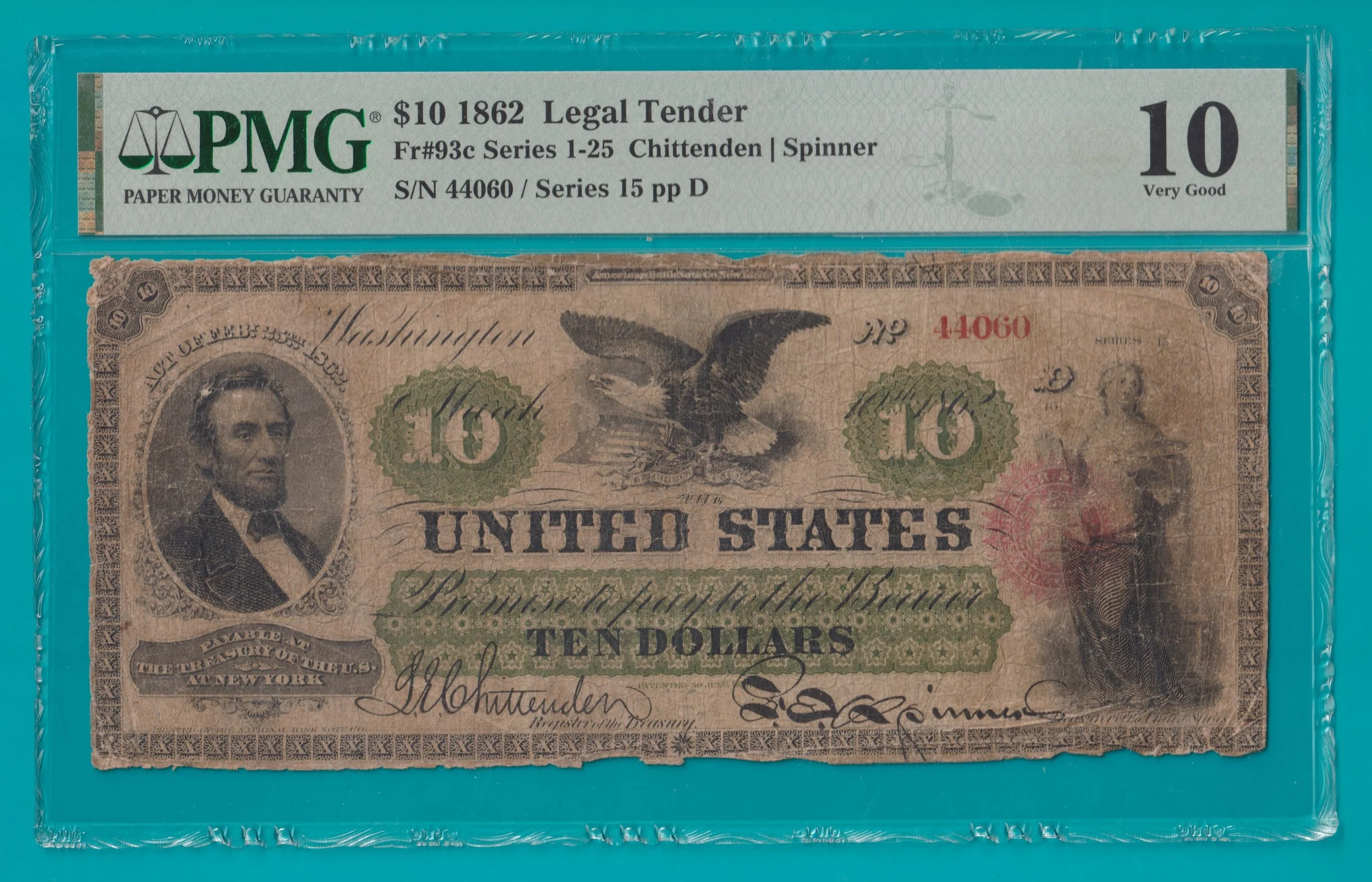 1862 $10 LEGAL TENDER CIVIL WAR ISSUE NOTE FR93c - PMG VG10 (STK# 58) **SOLD**