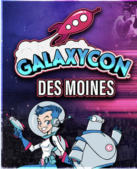 GalaxyCon in Des Moines, IA
