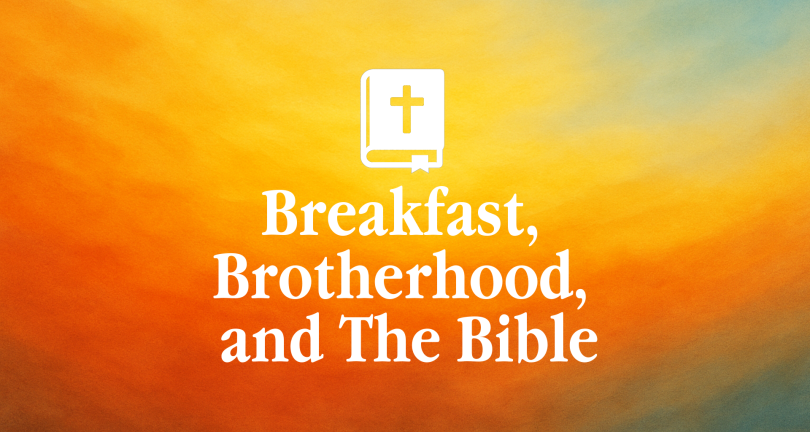 Brotherhood Breakfast and Bible Study