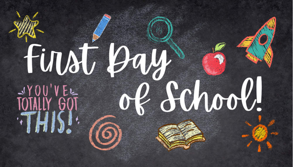 First Day of School
