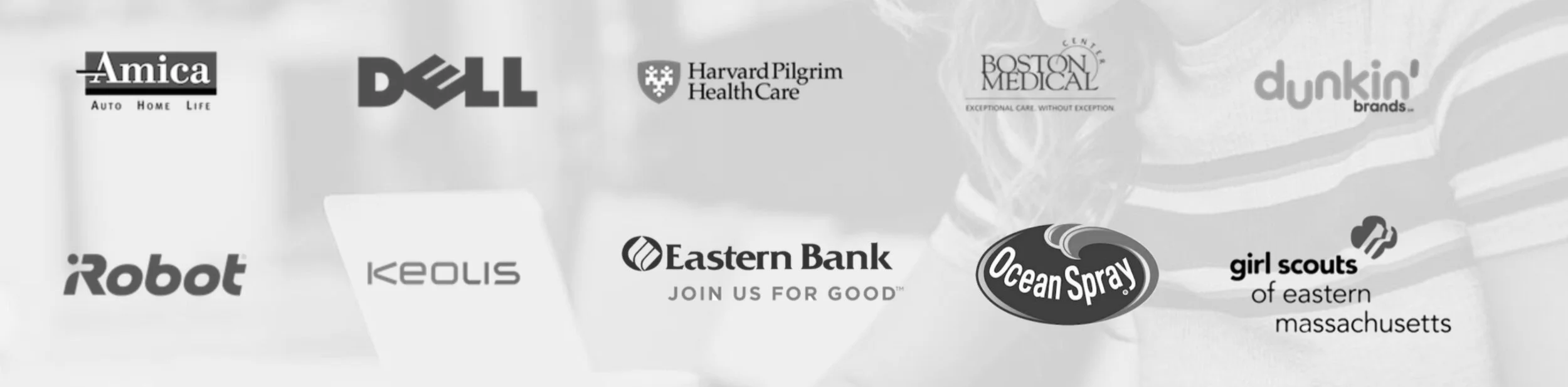 GVCs clients. They have also worked with BCBSRI, Akami, Putnam, and Tufts Healthplan.