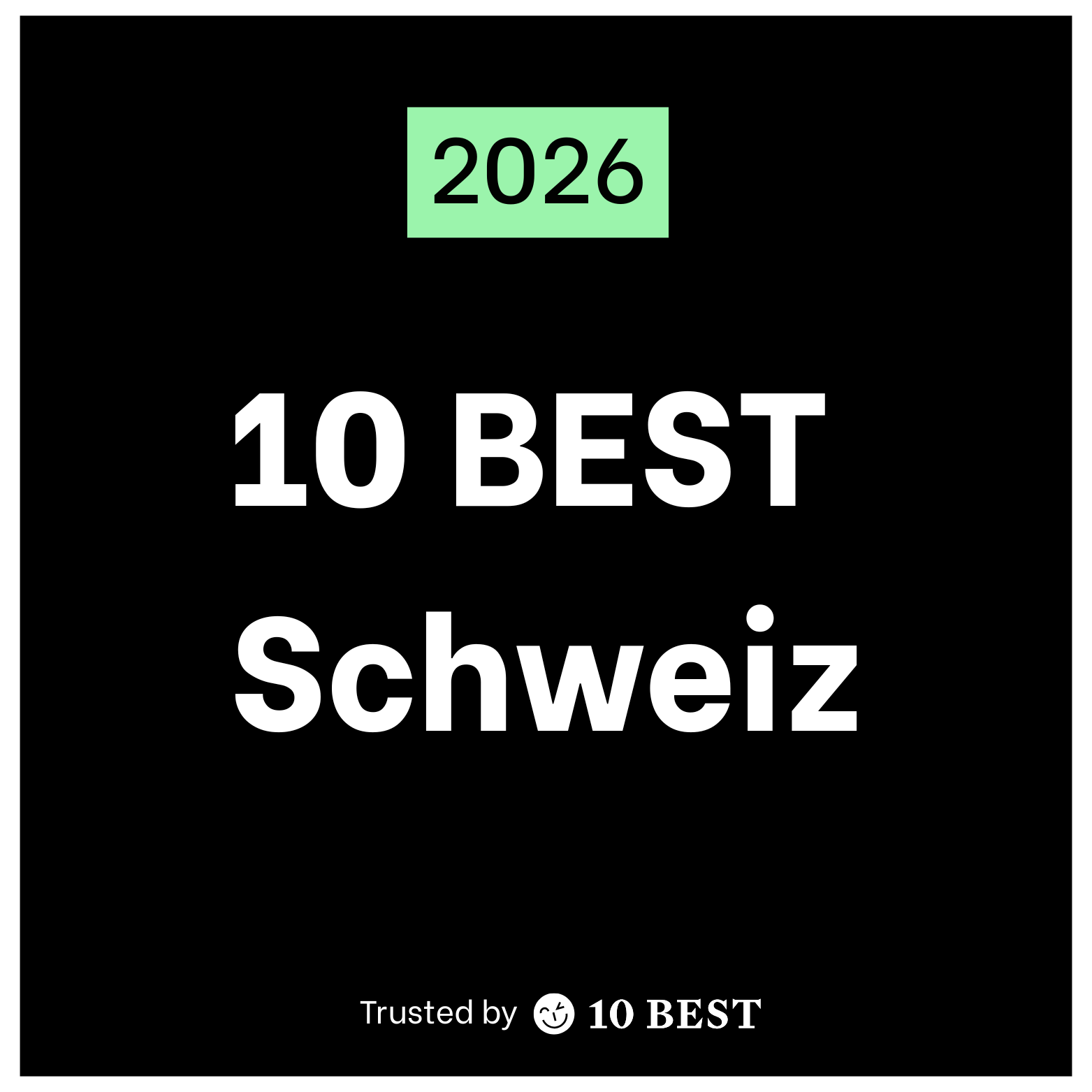 Titelbild eines Artikels, der die '10 besten Schweiz'-Artikelliste für das Jahr 2026 vorstellt, mit schwarzem Hintergrund, grünem Jahr-Label und weißen Text.