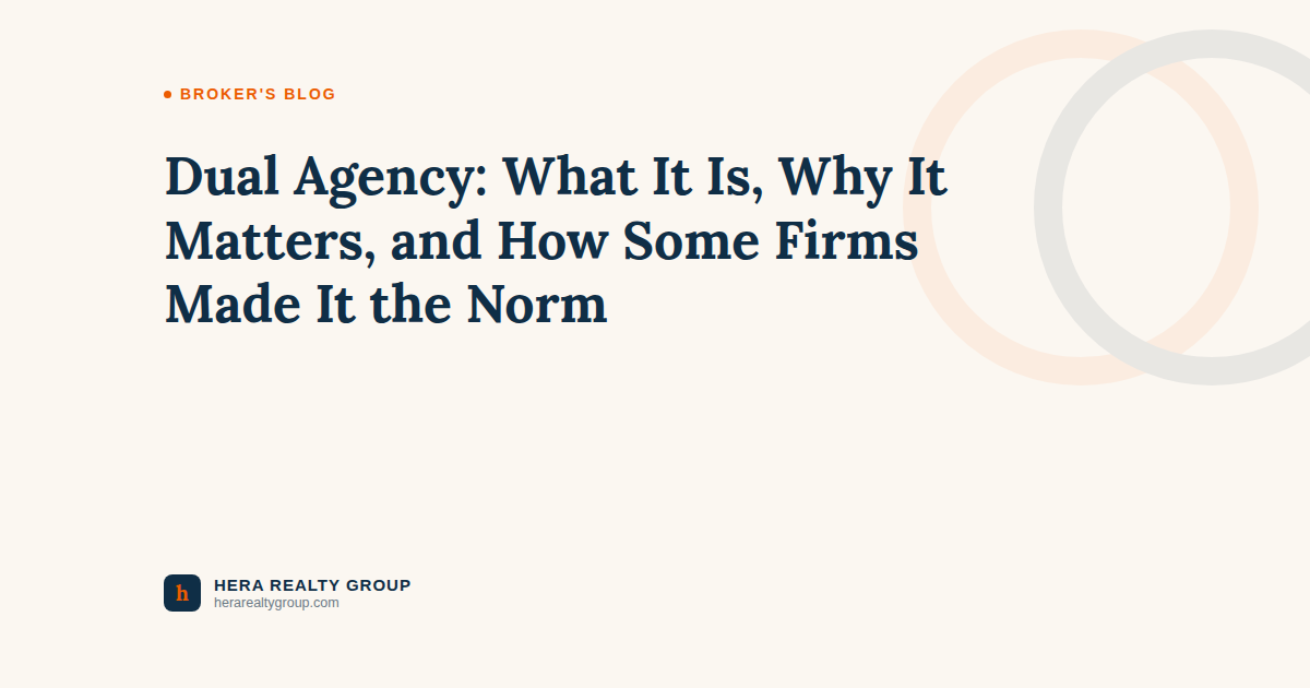 Dual Agency: What It Is, Why It Matters, and How Some Firms Made It the Norm