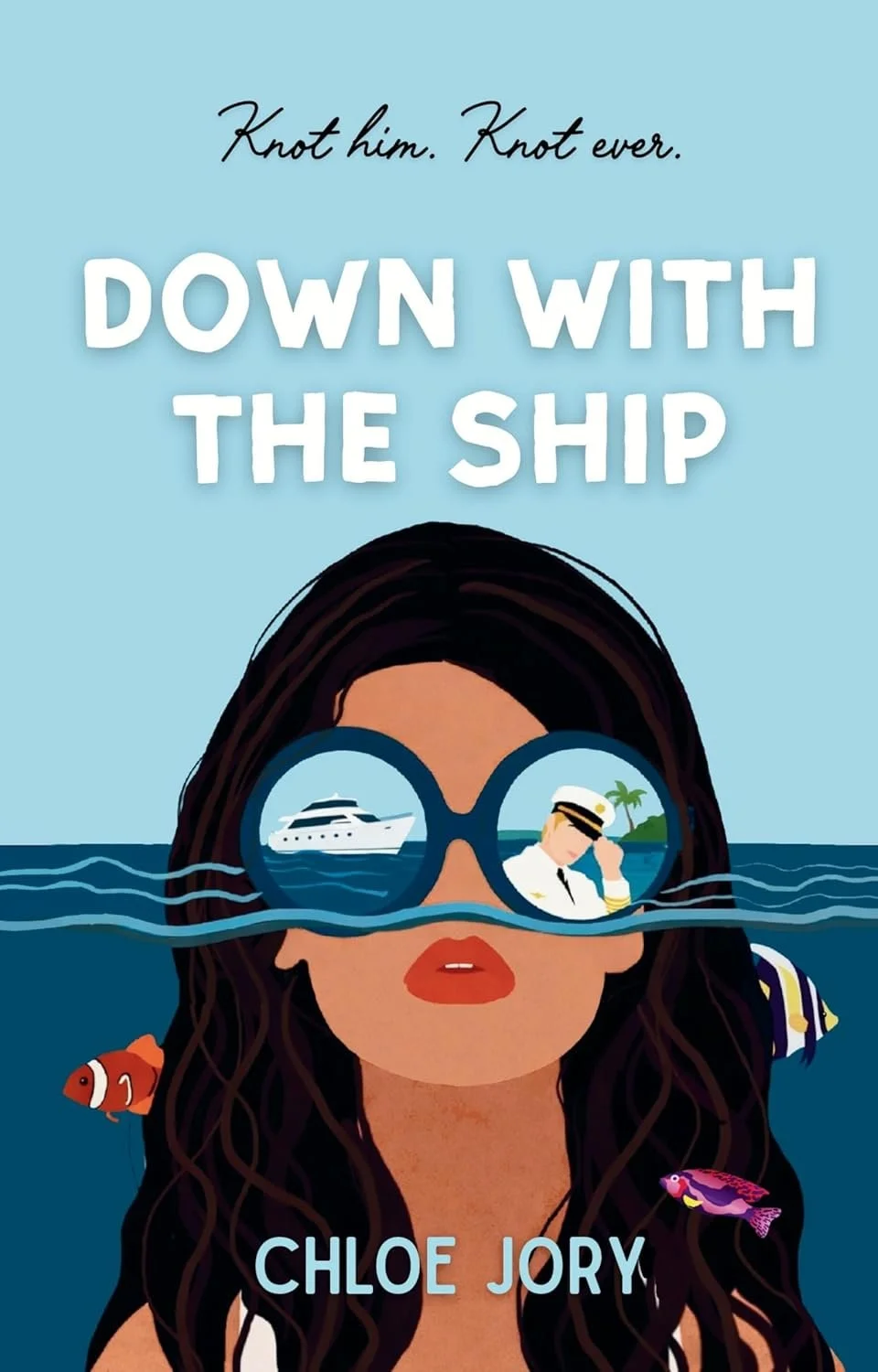 Cover graphic of the summer romance Down with the Ship by Chloe Jory