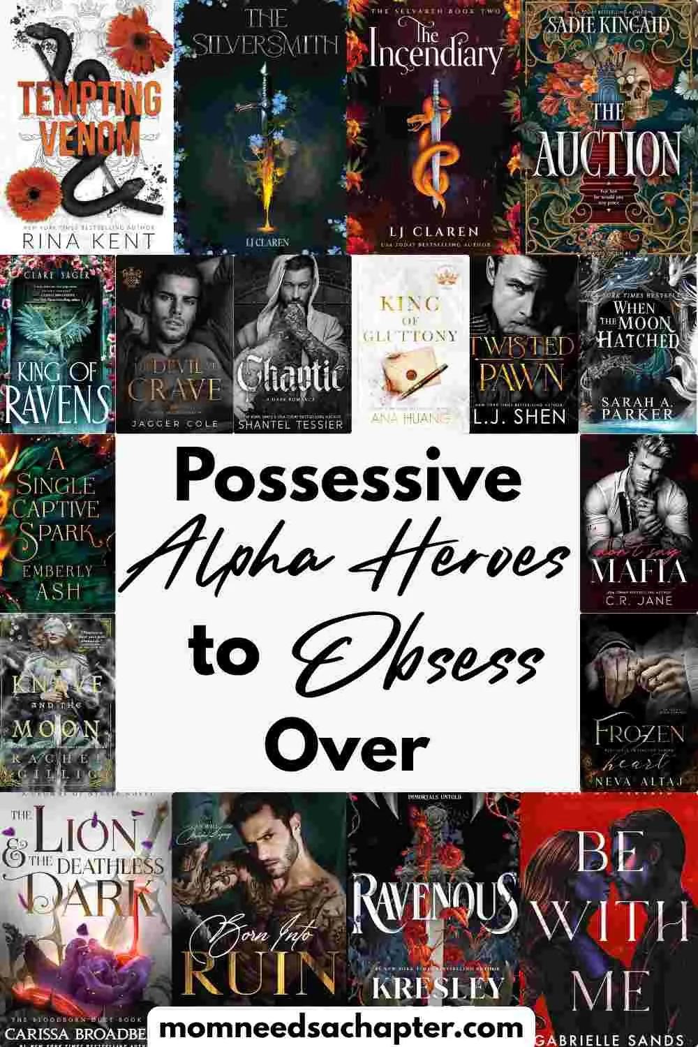 Pin graphic for Possessive Alpha Heroes to Obsess Over featuring collage of book covers for romances featuring this trope