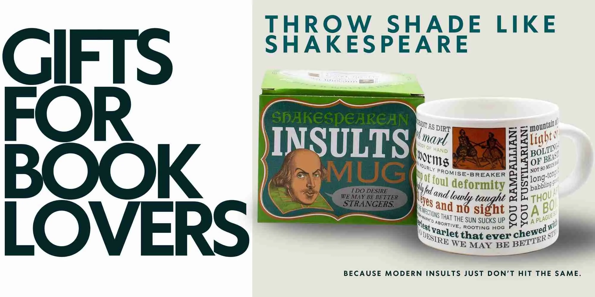 Gifts for Book lovers ad featuring shakespearean insults mug with phrase throw shade like shakespeare