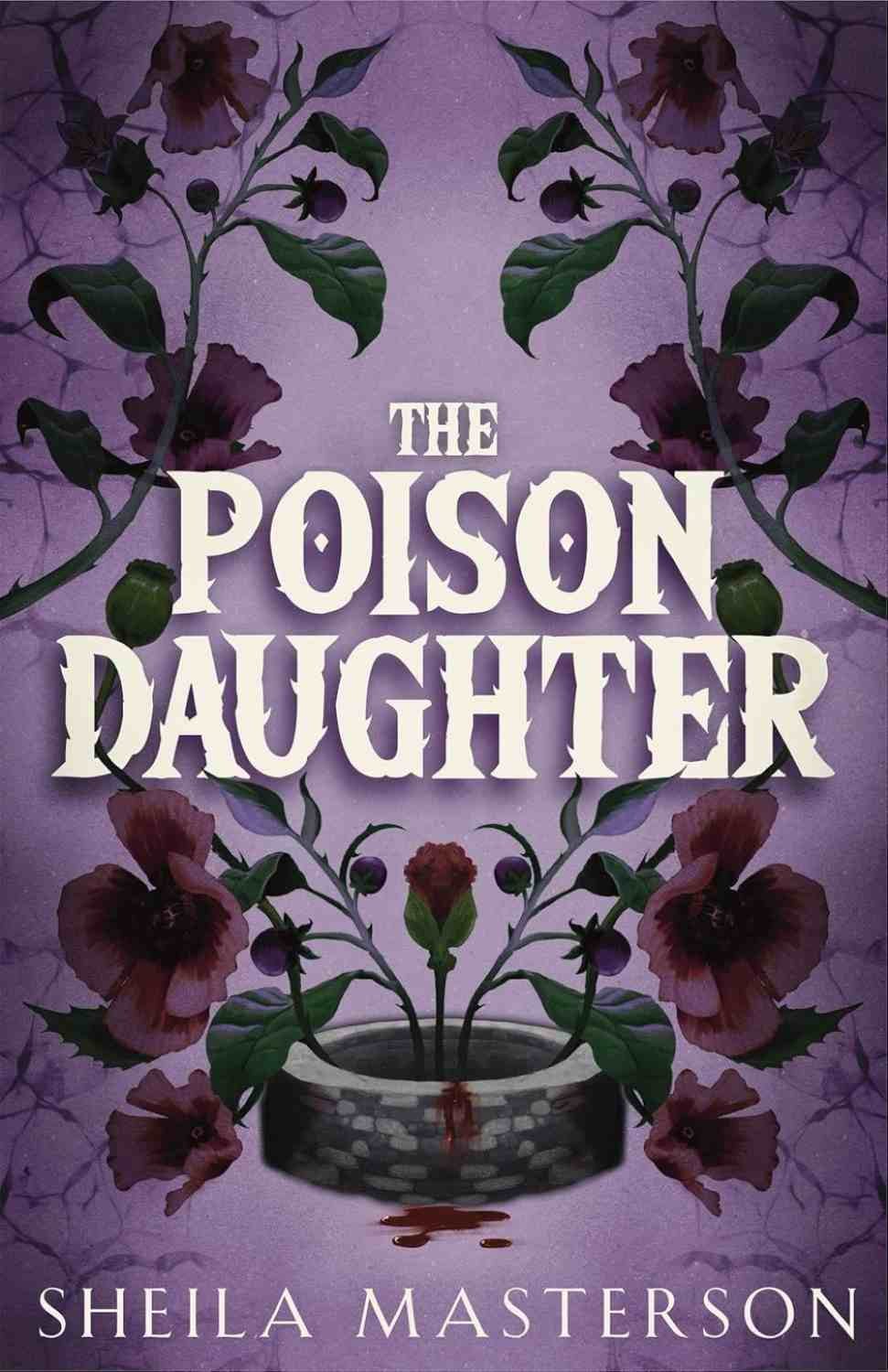 Cover graphic of the 2026 viral romantasy The Poison Daughter by Sheila Masterson