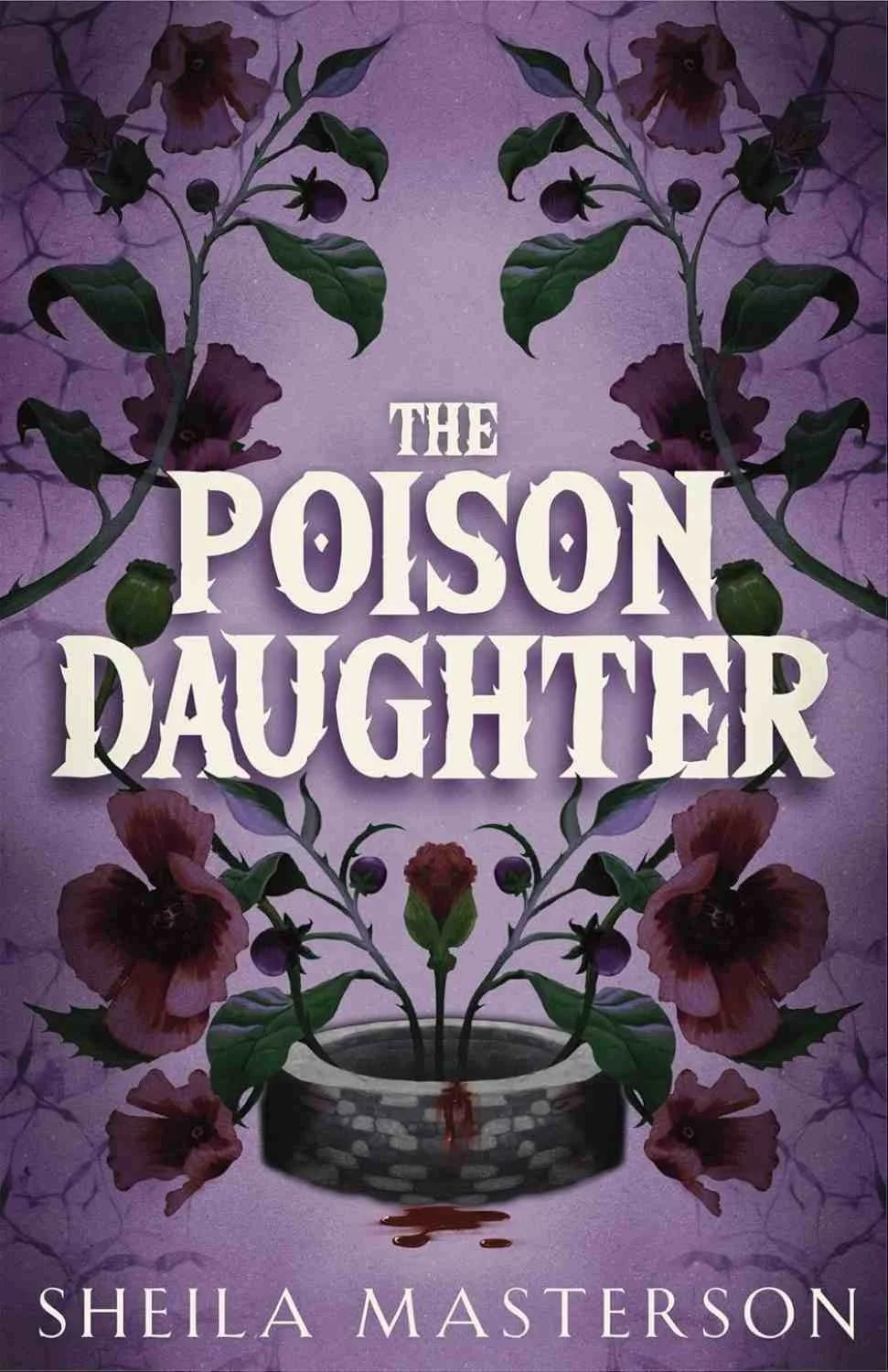 Cover graphic for the indie to trad spicy romantasy The Poison Daughter by Sheila Masterson