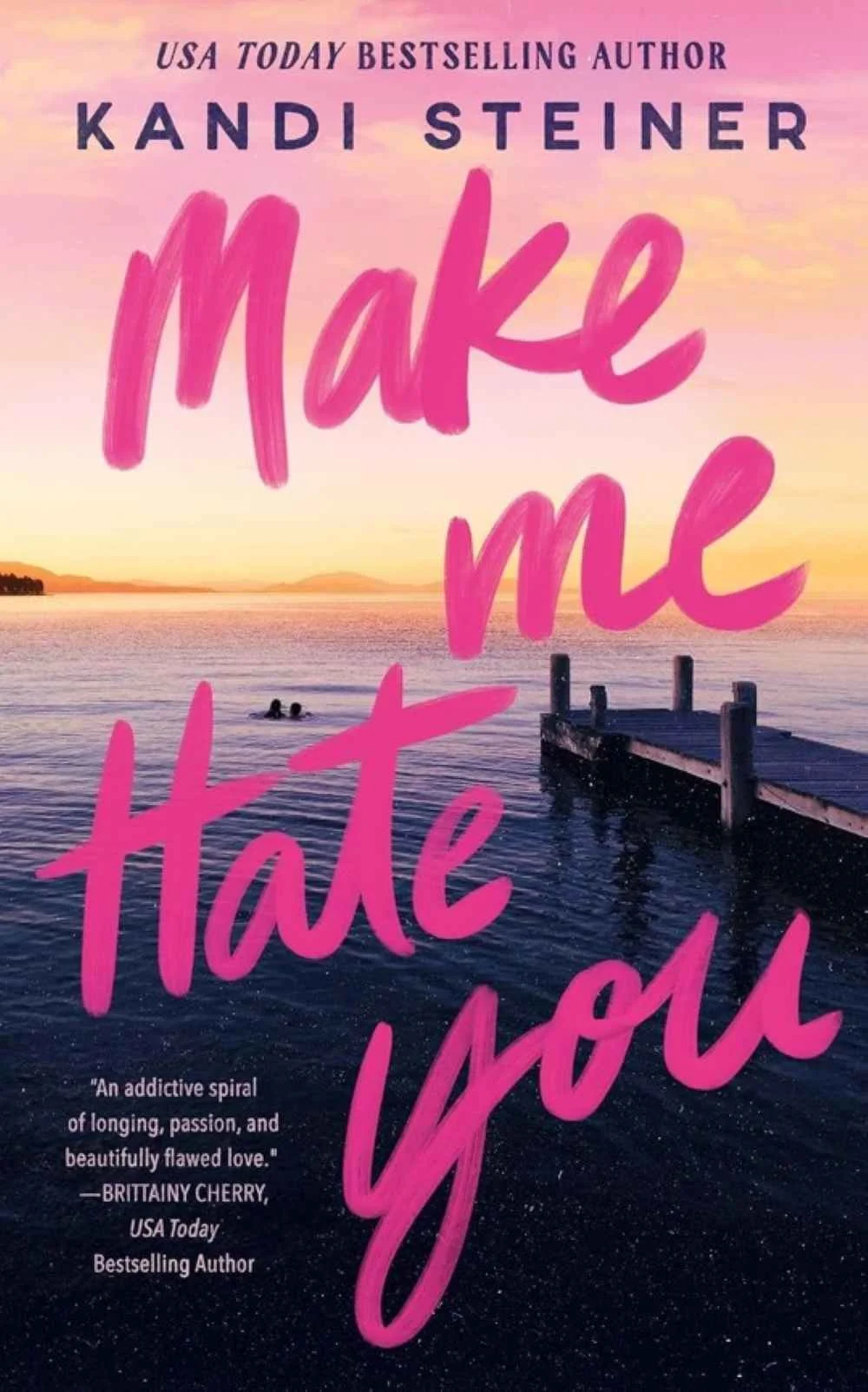 Cover graphic for the new romance release Make Me Hate You by Kandi Steiner