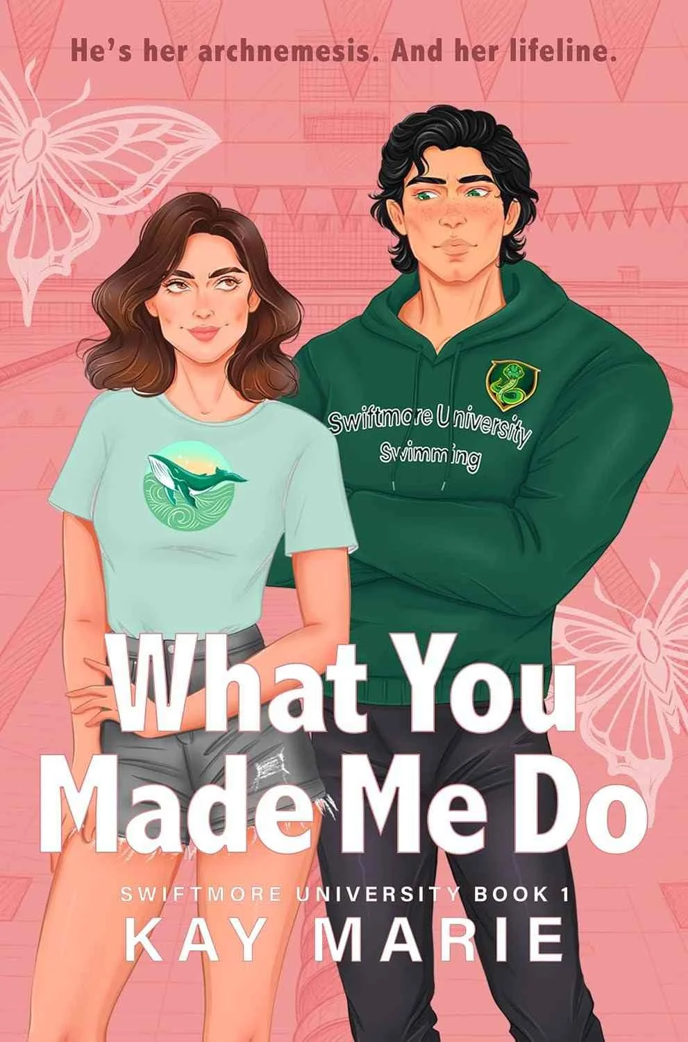Cover graphic for the new college romance What You Made Me Do by Kay Marie, releases September 15