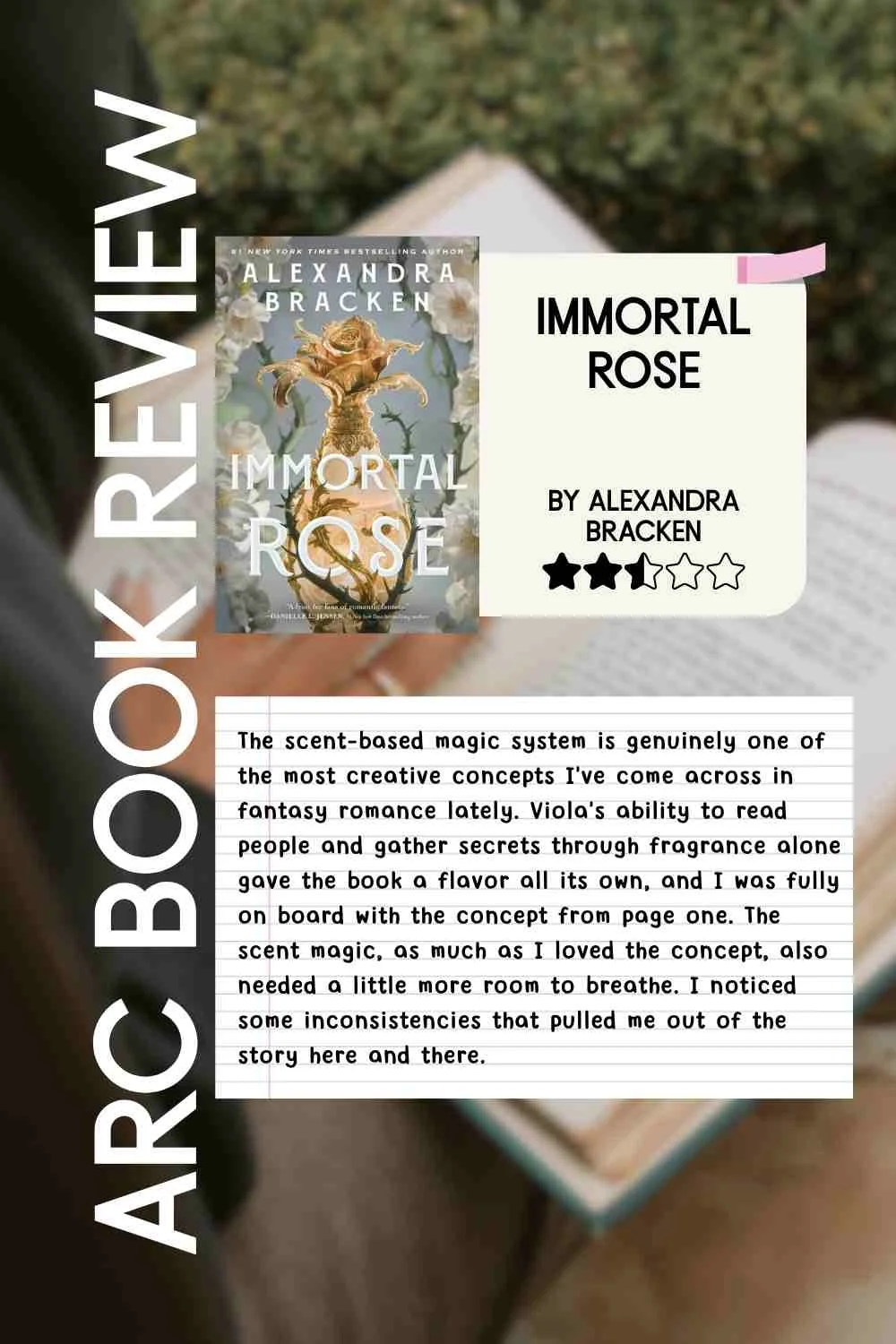 Pinterest pin graphic for the ARC Book Review of Immortal Rose by Alexandra Bracken