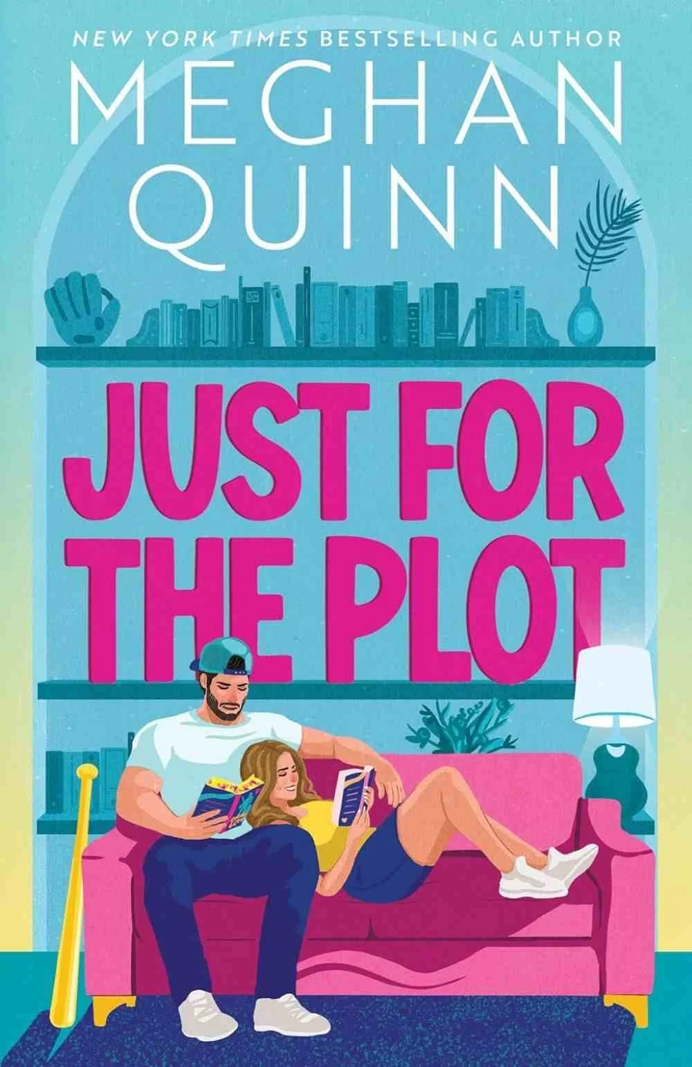 Cover graphic for the new rom-com release Just for the Plot by Meghan Quinn