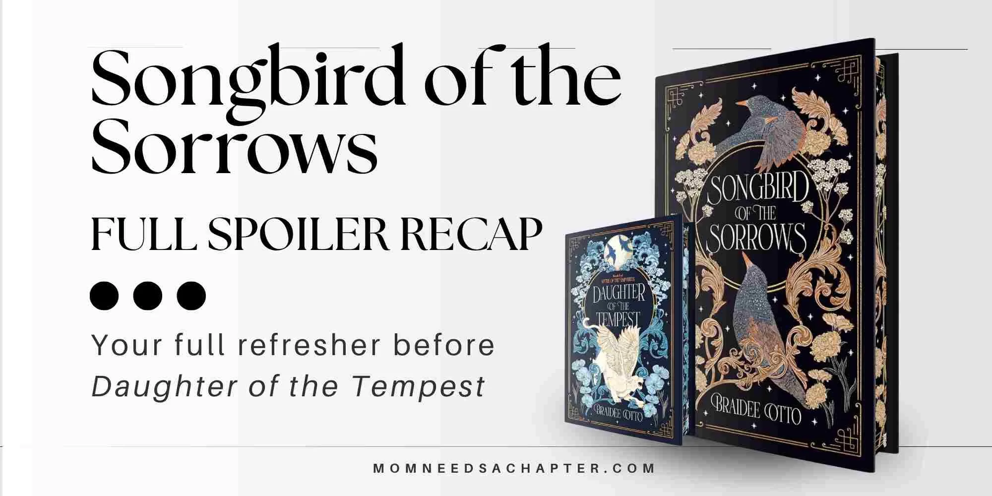 Songbird of the Sorrows spoiler recap graphic Everything You Forgot About Songbird of the Sorrows, your refresher before Daughter of the Tempest