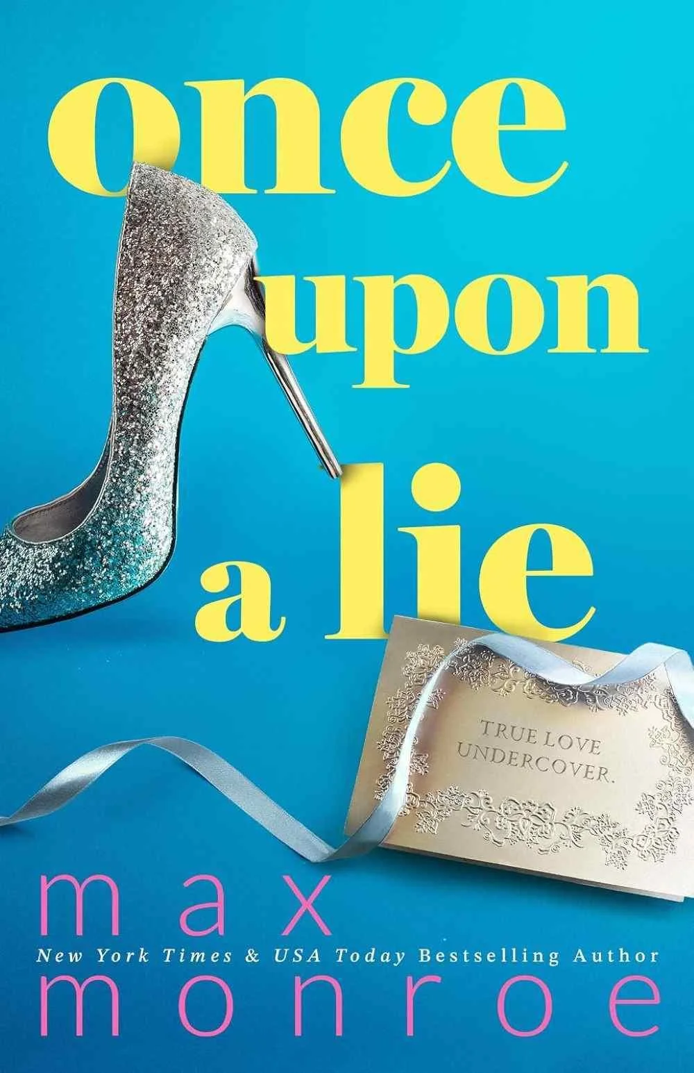 Cover graphic for the October 2026 book romance release Once Upon a Lie by Max Monroe